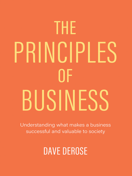 Title details for The Principles of Business by Dave DeRose - Available